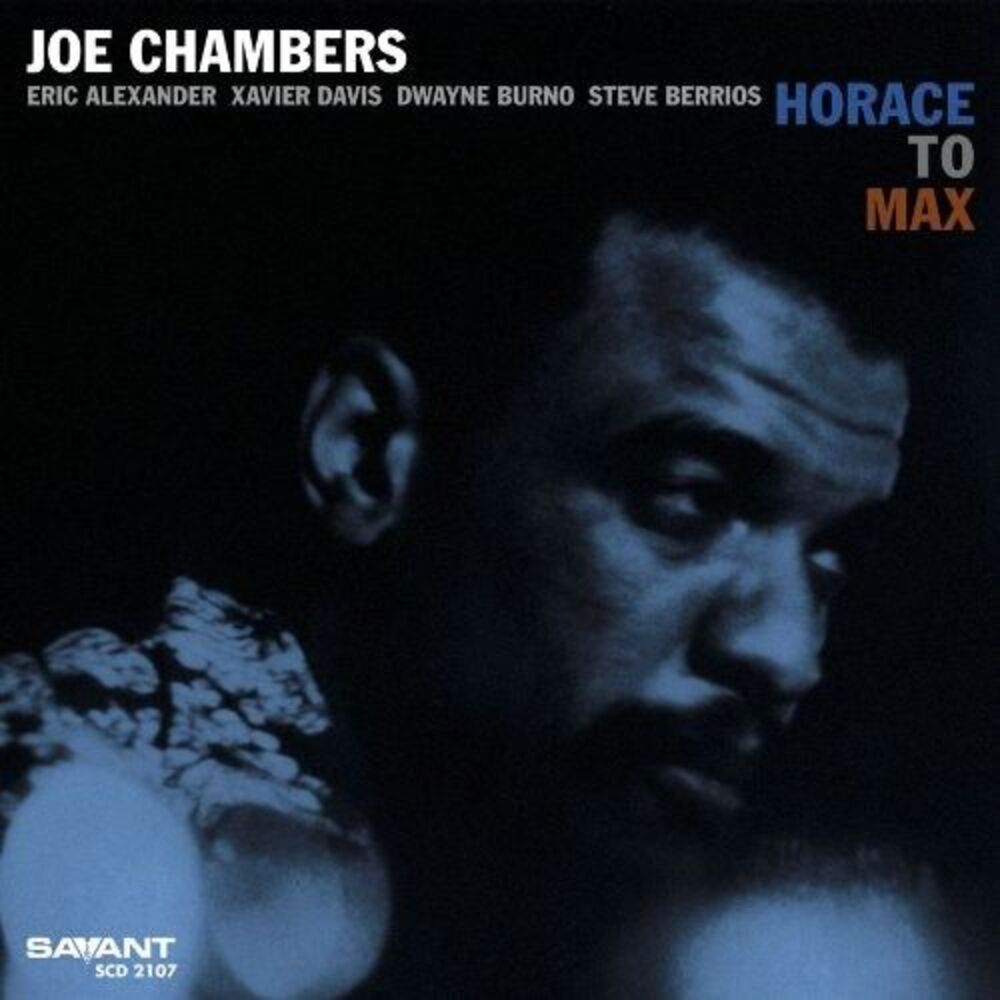 Joe Chambers - Horace to Max  CD